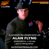 Alan Flyng Pre-order Collectormania 29/30th May 2026 CMKMAY2026